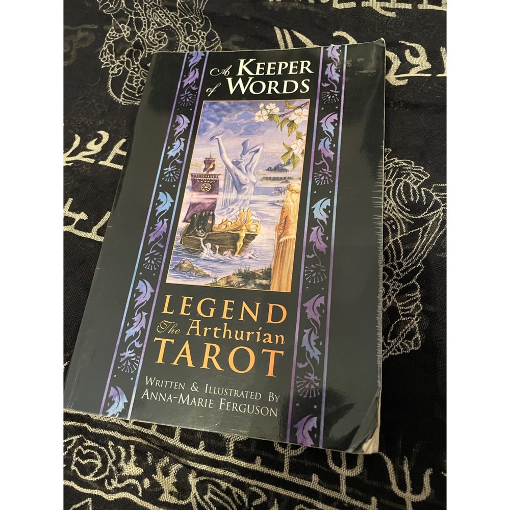 Keeper Of Words Legend The Arthurian Tarot Book